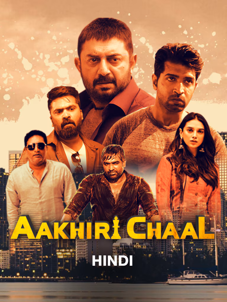 Aakhri Chaal Ab Kaun Bachega Chekka Chivantha Vaanam 2018 UnCut Dual Audio Hindi Tamil Full Movie HD ESub –