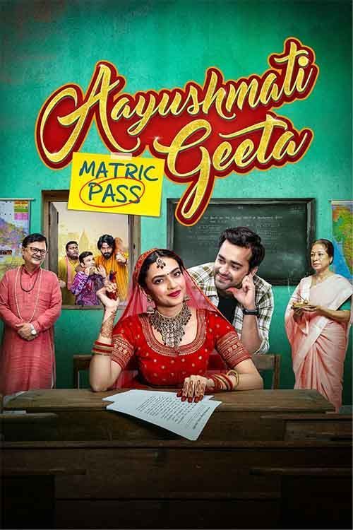 Aayushmati Geeta Matric Pass 2024 Hindi Full Movie HDTS –