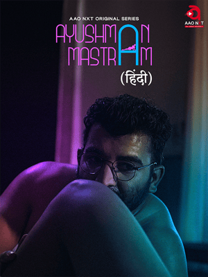 Ayushman Mastram 2024 Season 1 Hindi Completed Web Series HD