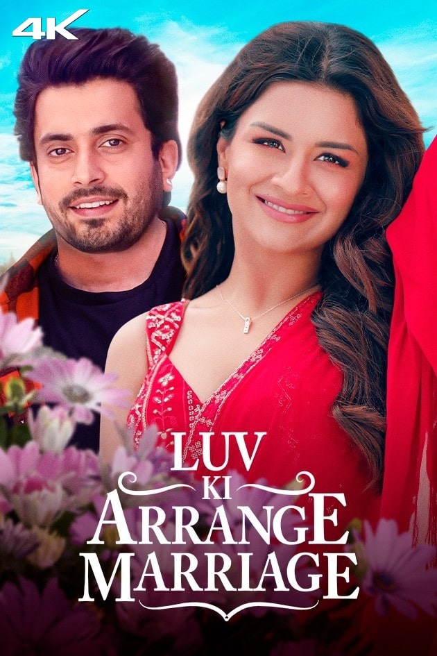 Luv Ki Arrange Marriage 2024 Hindi Full Movie HD ESub –