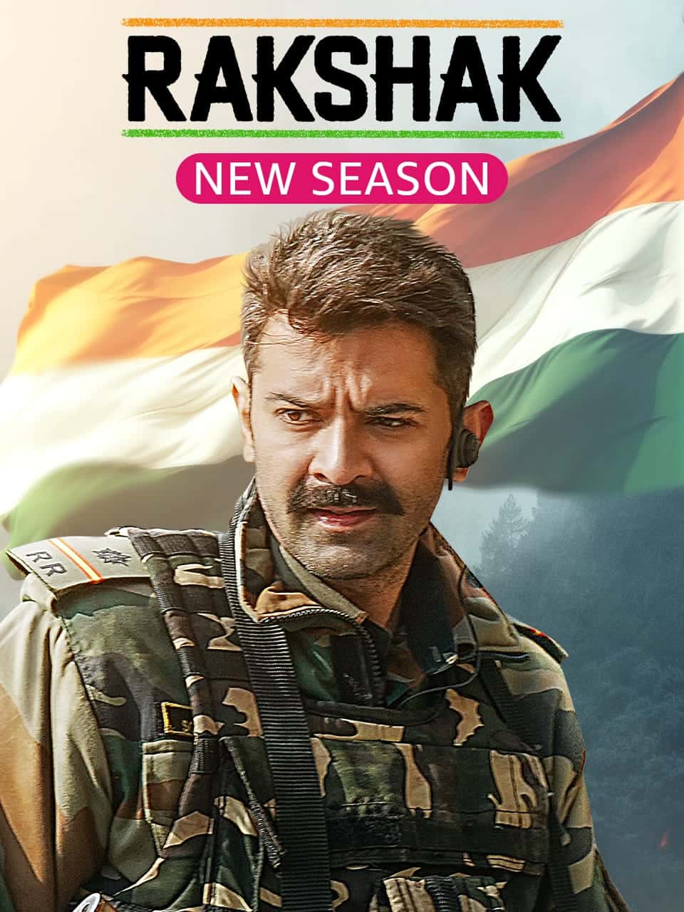 Rakshak Indias Braves 2024 Season 2 Hindi Completed Web Series HD ESub