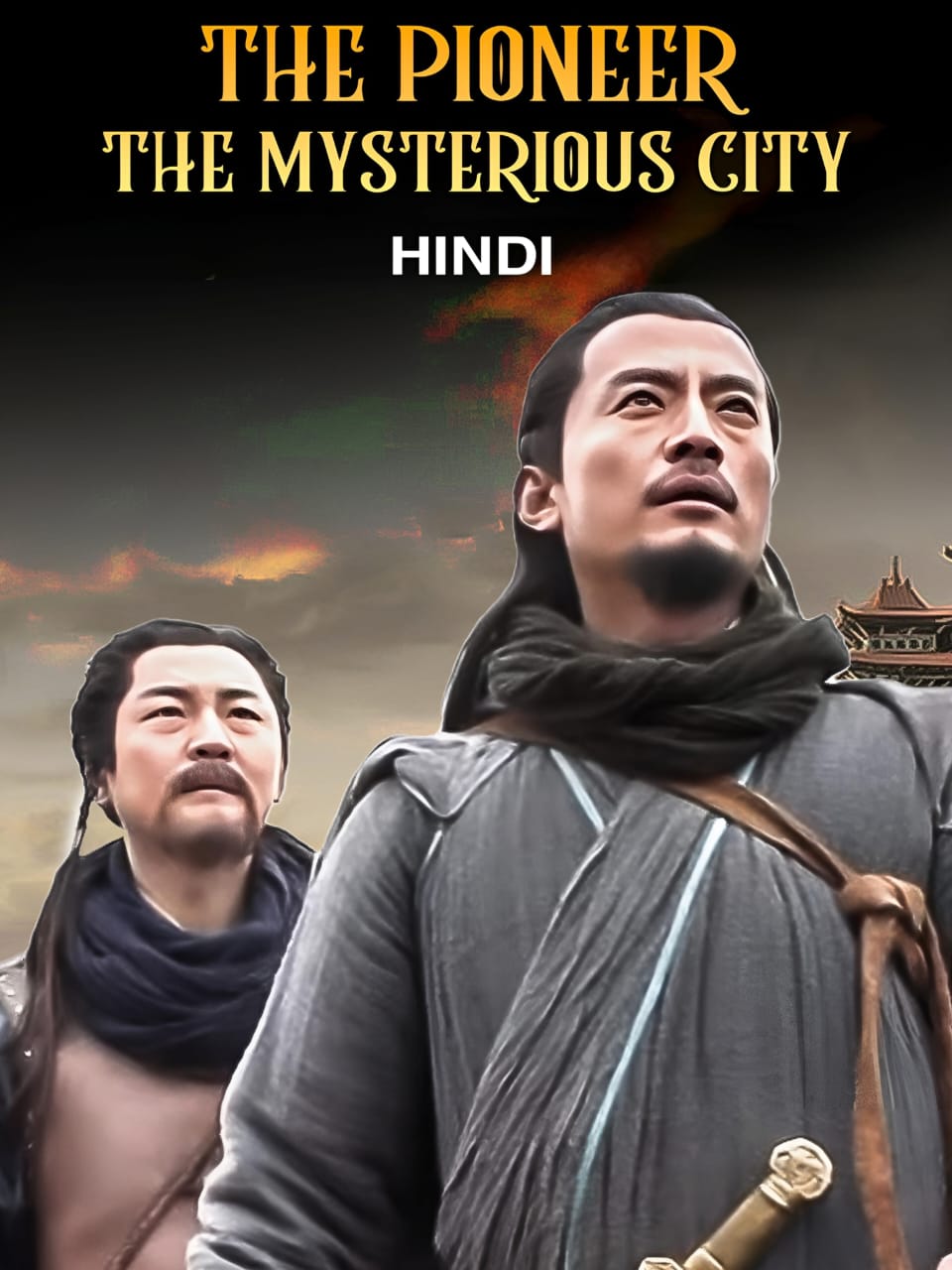 The Pioneer The Mysterious City 2022 Dual Audio Hindi Chinese Full Movie HD ESub –